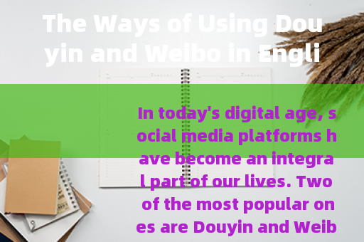The Ways of Using Douyin and Weibo in English