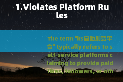 1.Violates Platform Rules